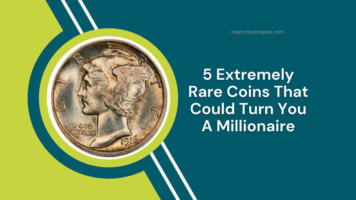 5 Extremely Rare Coins That Could Turn You Into A Millionaire