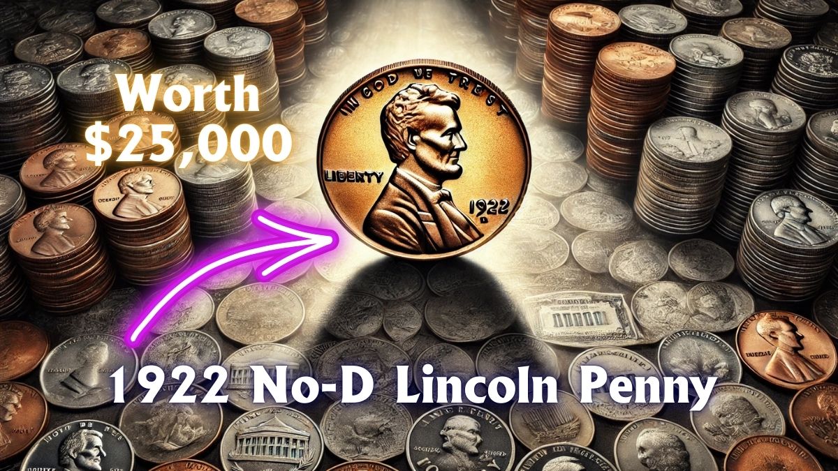 Rare 1922 No-D Lincoln Penny Sells for $25,000