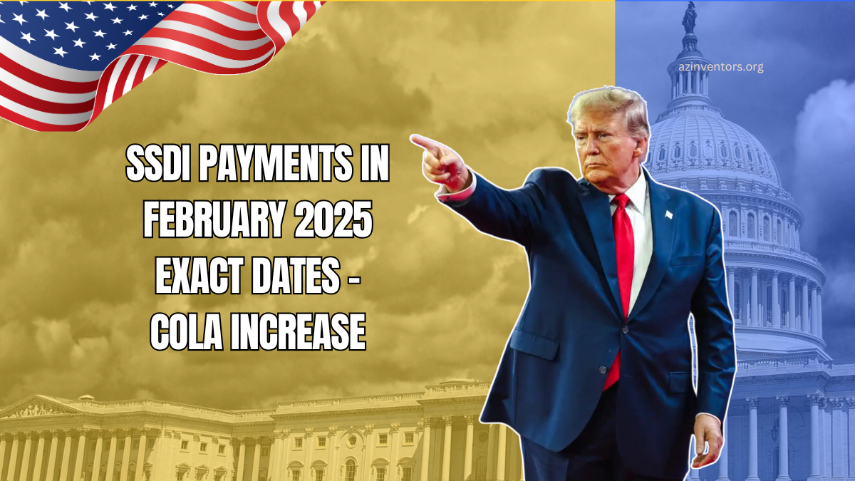 SSDI Payments In February 2025 Exact Dates - COLA Increase